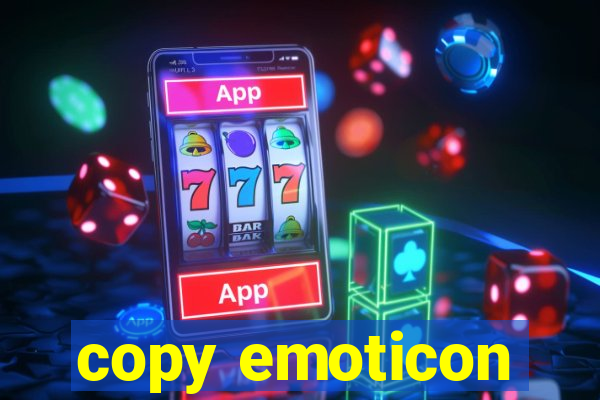 copy emoticon